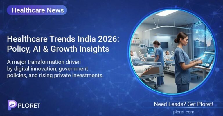 Healthcare trends in India 2026 covering policy changes, AI adoption, and industry growth
